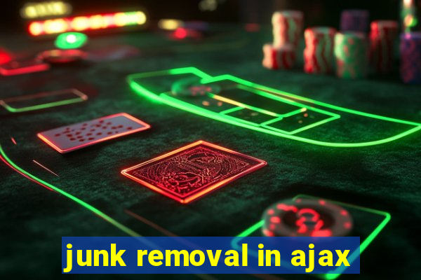 junk removal in ajax